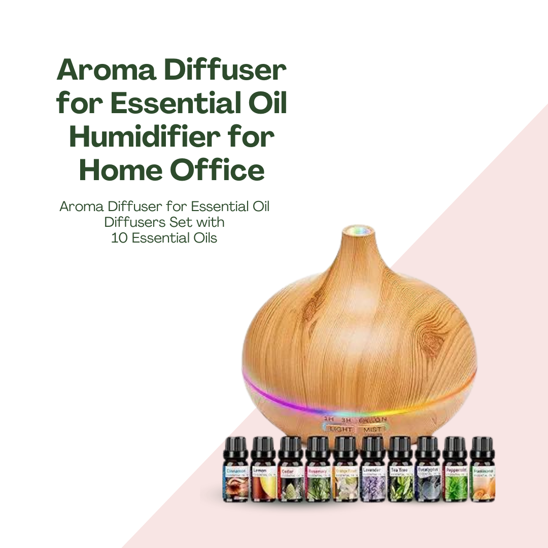 Aroma Diffuser for Essential Oil Diffusers Set with 10 Essential Oils